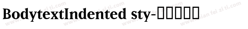 BodytextIndented sty字体转换